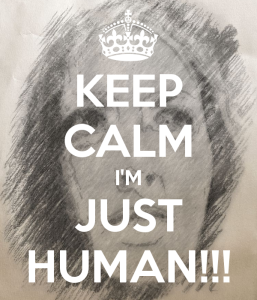 keep-calm-i-m-just-human